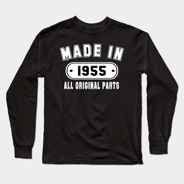Made In 1955 All Original Parts Long Sleeve T-Shirt by PeppermintClover